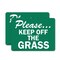 Signmission Please.Keep Off The Grass Trespassing Property OSHA Sign, Plastic, 14in W x 10in L, 2PK OS-2PACK-CL-P-1014-L-20002 - alternate 1